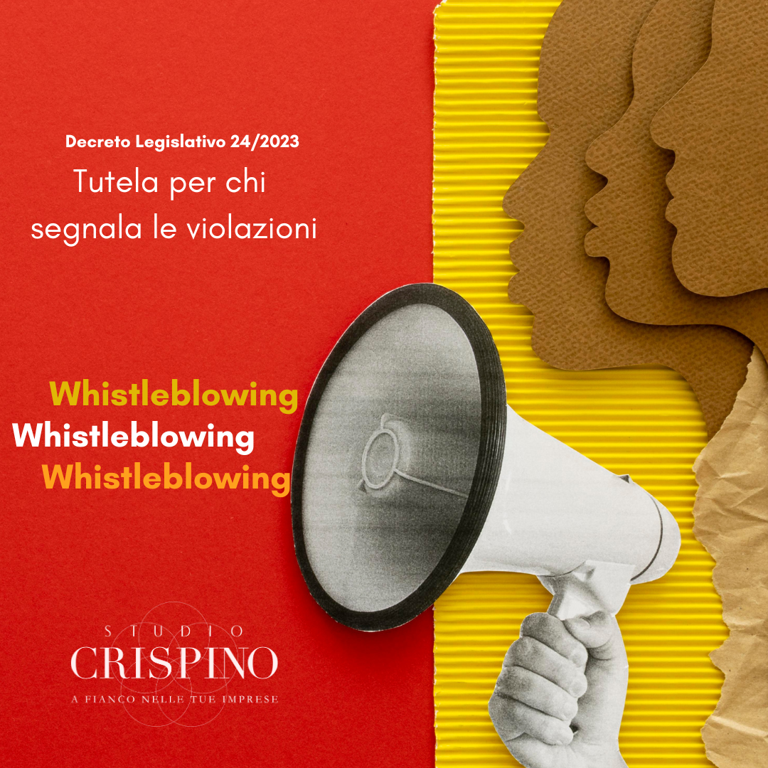 Nuova Normativa Italiana sul Whistleblowing – Tutto quello che devi sapere